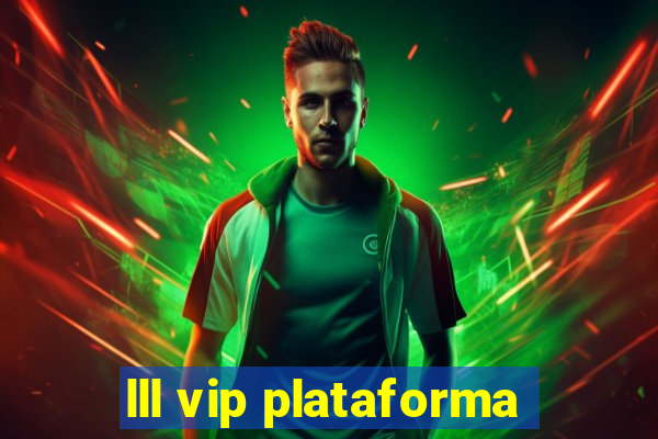 lll vip plataforma